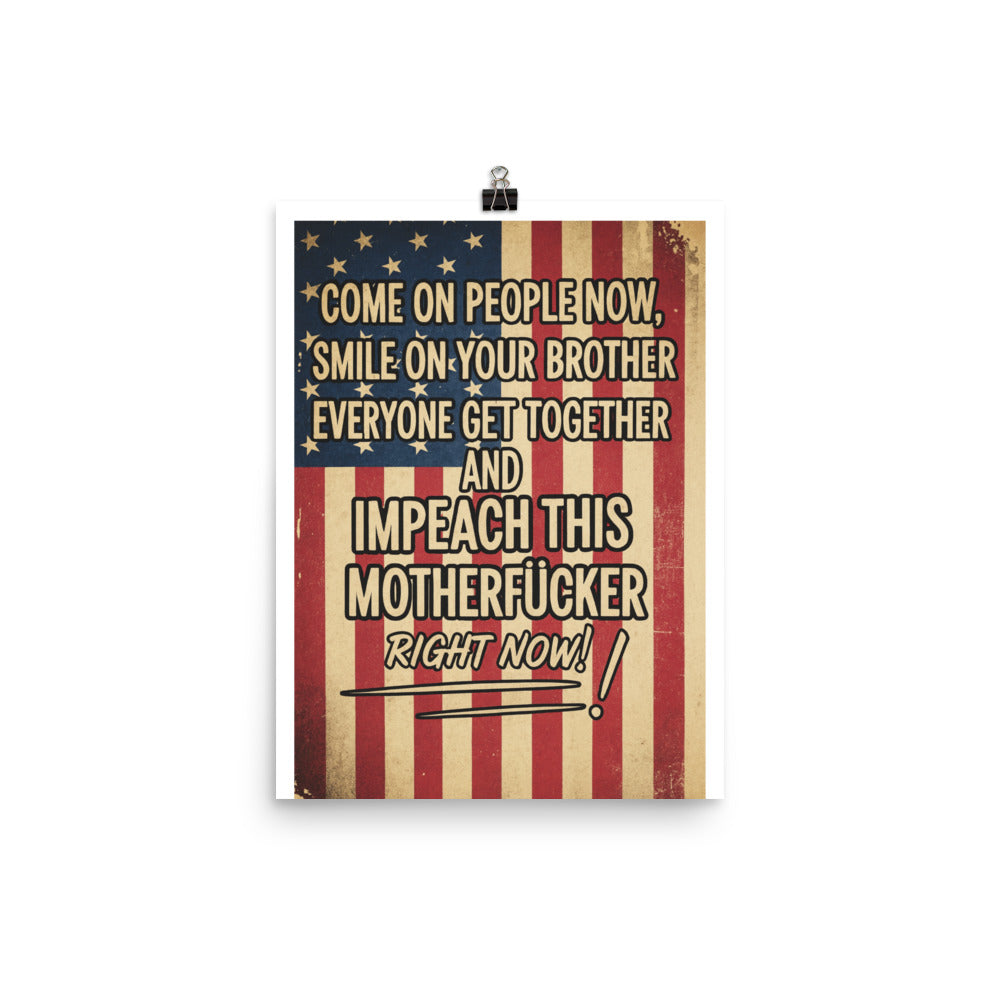 Come On People Now Poster – Funny Political Satire Wall Art for Rebels and Realists