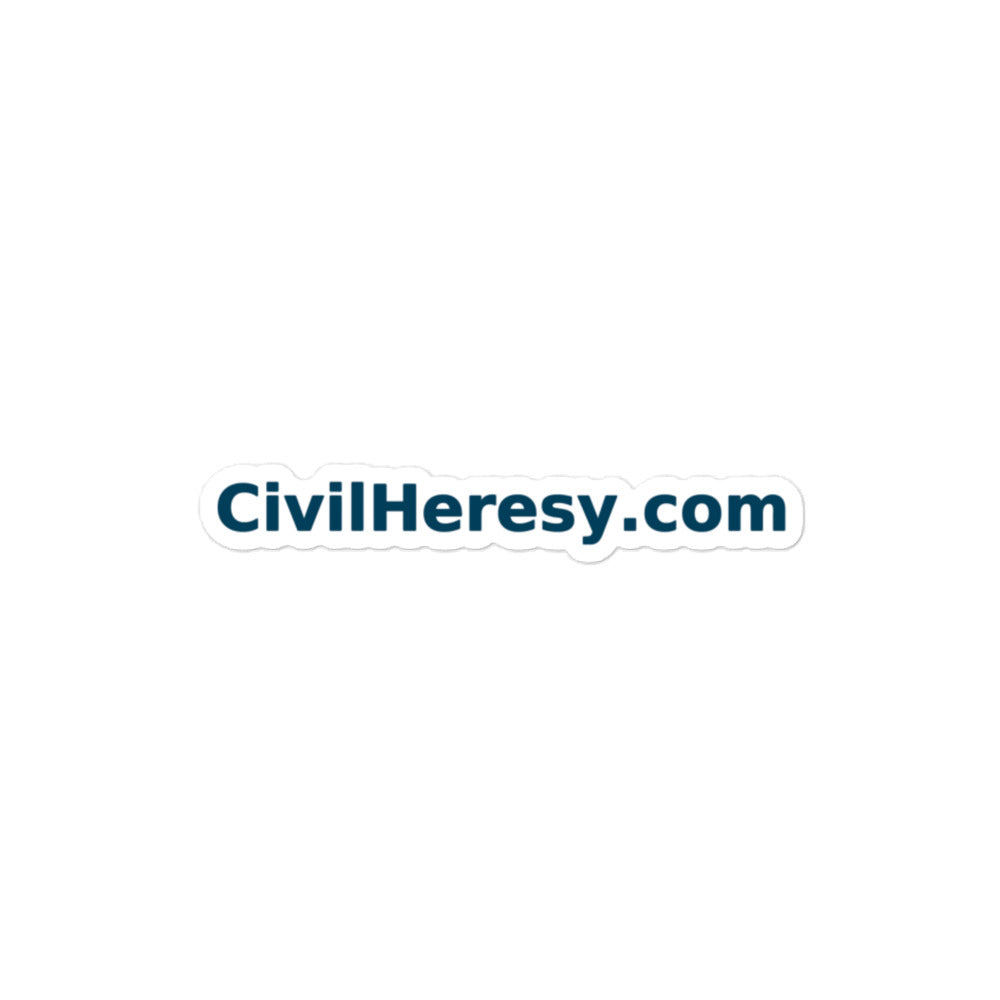 civilheresy.com Stickers – Bold Satire Decals for Rebels & Free Thinkers