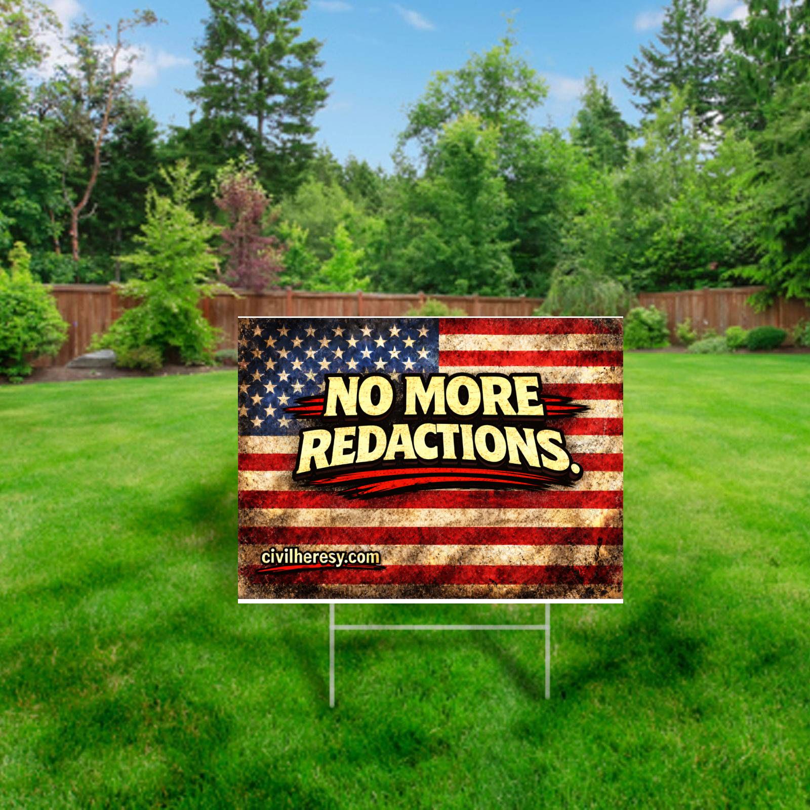 No More Redactions 24x18 Protest (Lawn) Sign | Civil Heresy